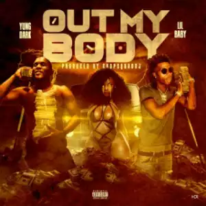 Instrumental: Yung Dark - Out My Body Ft. Lil Baby (Produced By ChopsquadDJ)